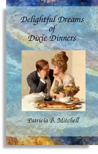 Delightful Dreams of Dixie Dinners