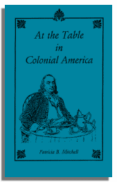 At the Table in Colonial America