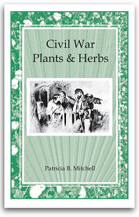 Civil War Plants and Herbs by Patricia B. Mitchell