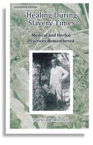 Healing During Slavery Times