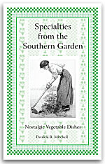 Specialties from the Southern Garden
