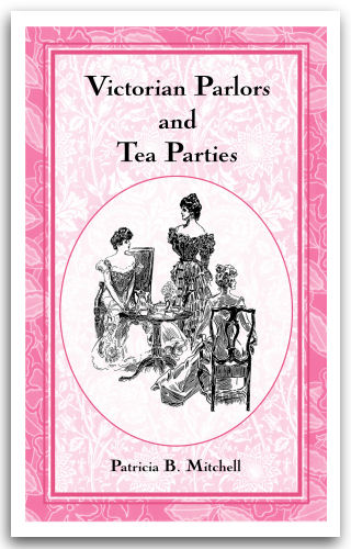 Victorian Parlors & Tea Parties